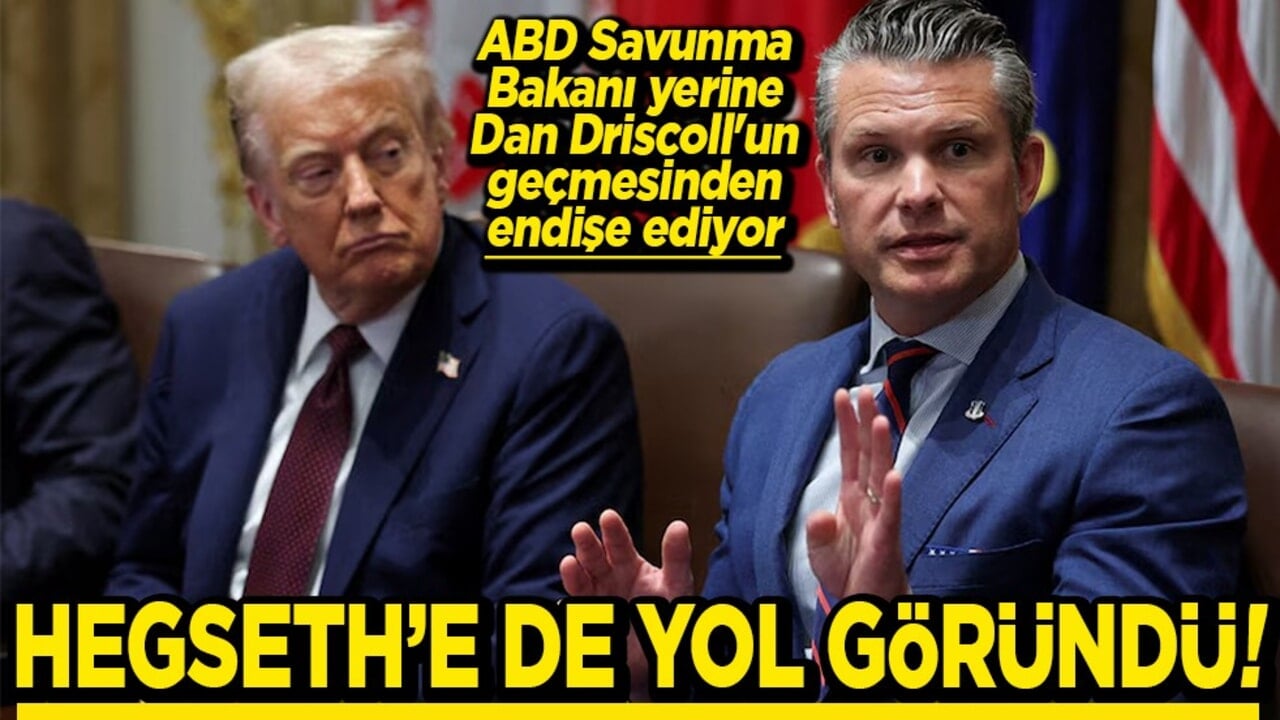 ABD Savunma Bakanı, yerine Dan Driscoll'un geçmesinden endişe ediyor Hegseth'e de yol göründü!