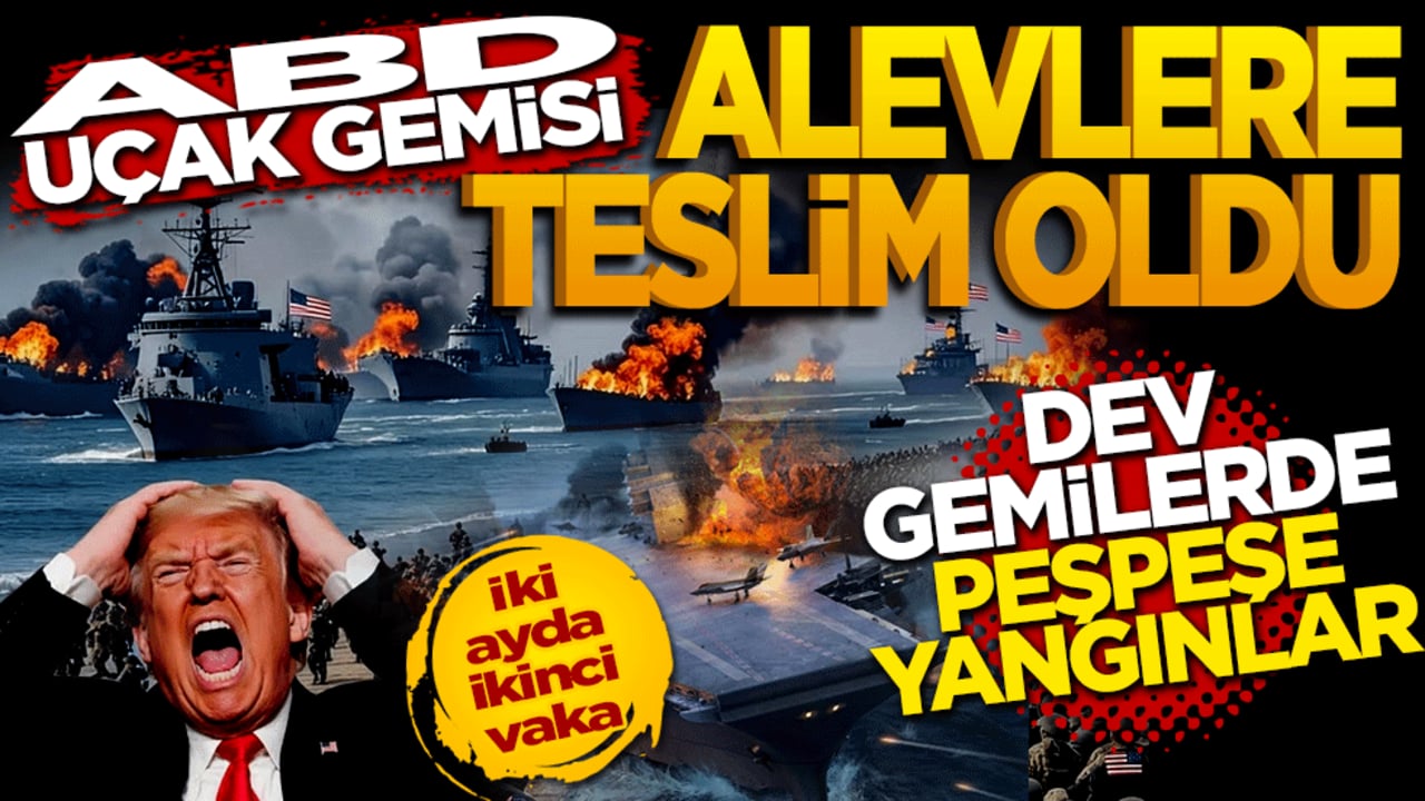 ABD uçak gemisi alevlere teslim oldu! İki ayda ikinci vaka