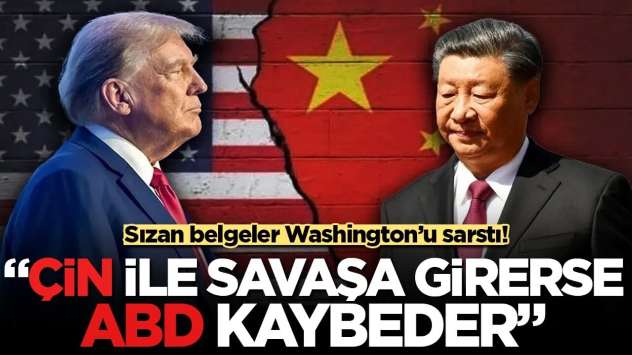 ABD'de gizli hükümet raporu ortaya çıktı: Çin ile savaşa girersek kaybederiz