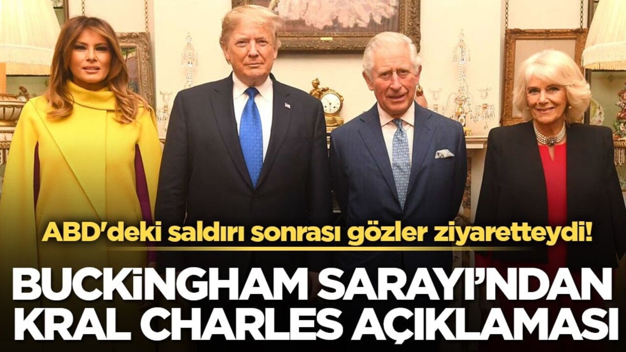 ABD'deki saldırı sonrası gözler ziyaretteydi! Buckingham Sarayı’ndan Kral Charles açıklaması