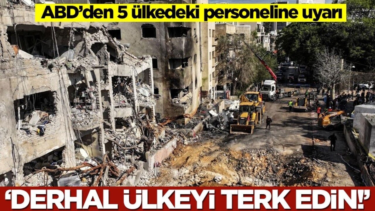 ABD'den 5 ülkedeki personeline uyarı: Derhal ülkeyi terk edin!
