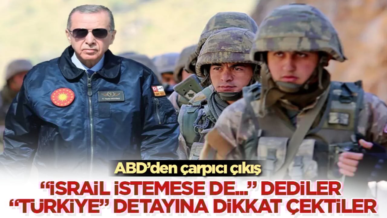 ABD’den çarpıcı çıkış! "İsrail istemese de..." dediler, "Türkiye" detayına dikkat çektiler