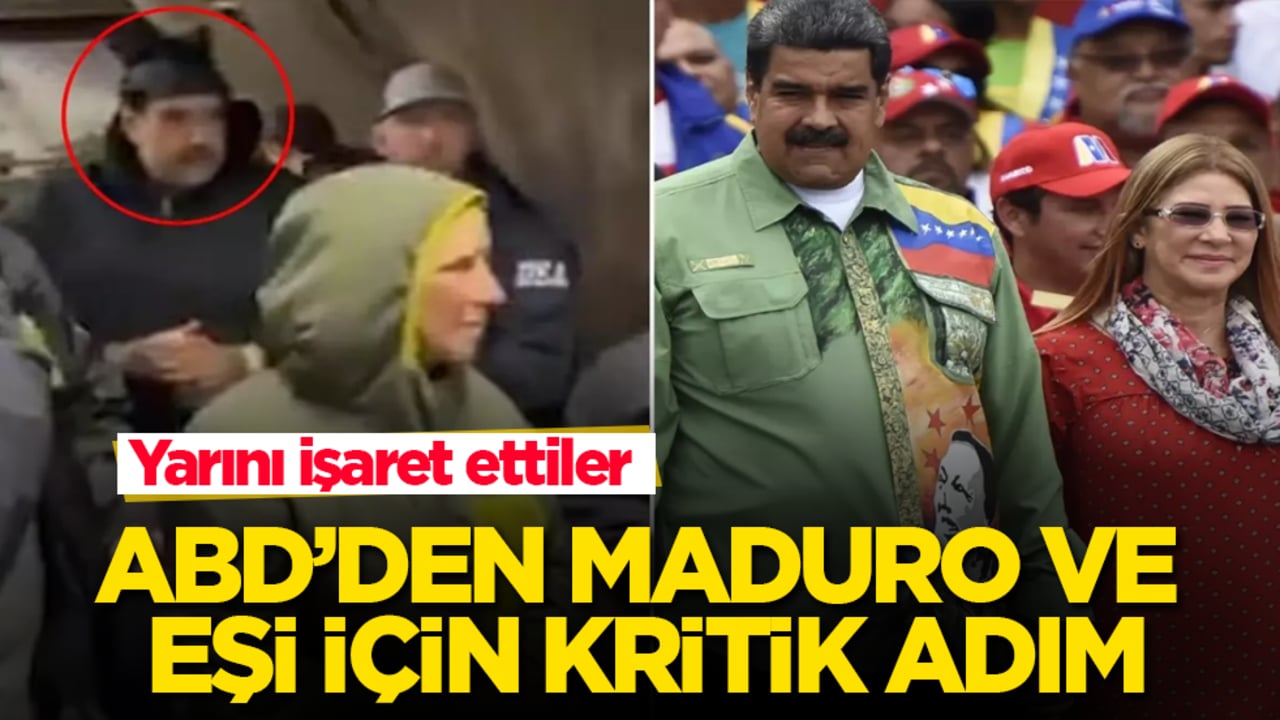 ABD’den, Maduro ve eşi için kritik adım! Yarını işaret ettiler