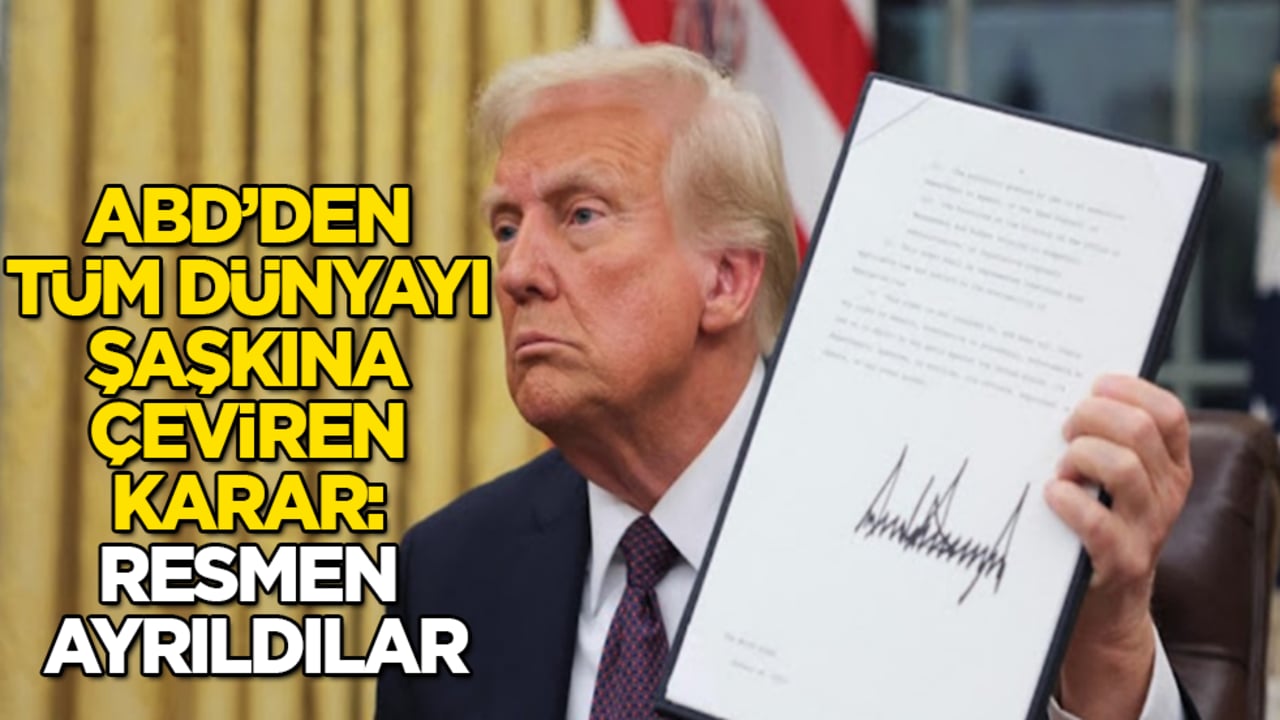 ABD’den tüm dünyayı şaşkına çeviren karar: Resmen ayrıldılar