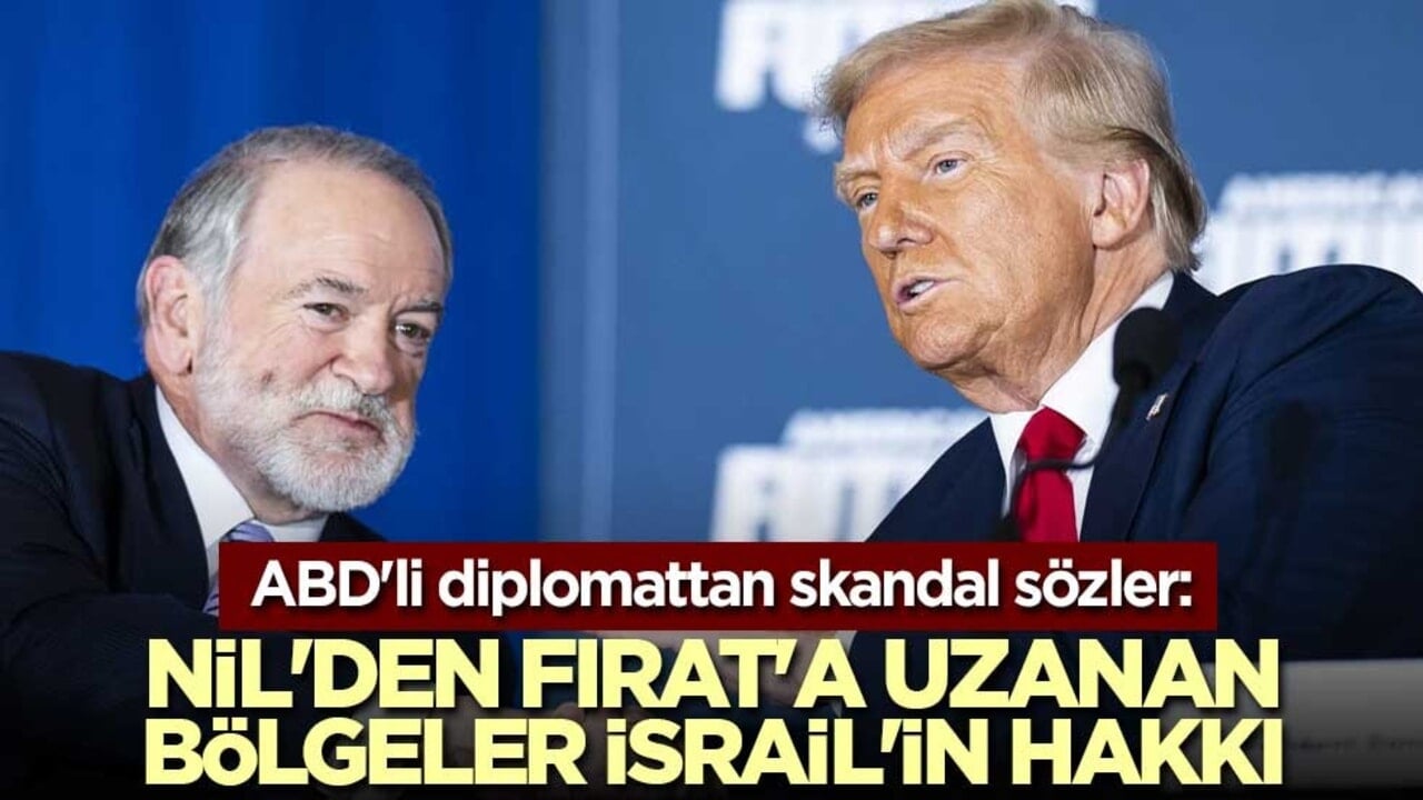 ABD'li diplomattan skandal sözler: Nil'den Fırat'a uzanan bölgeler İsrail'in hakkı