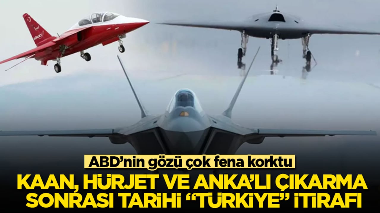 ABD’nin gözü çok fena korktu! KAAN, Hürjet ve ANKA’lı çıkarma sonrası tarihi "Türkiye" itirafı
