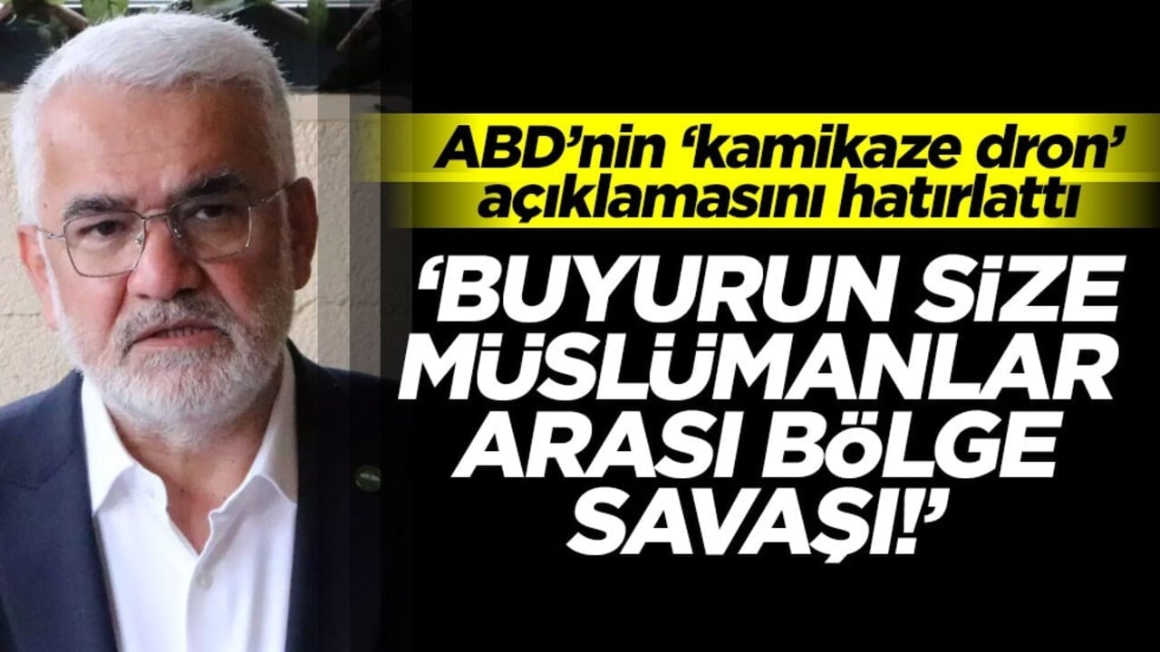 ABD’nin ‘kamikaze dron’ açıklamasını hatırlatan Zekeriya Yapıcıoğlu: Buyurun size Müslümanlar arası bölge savaşı!