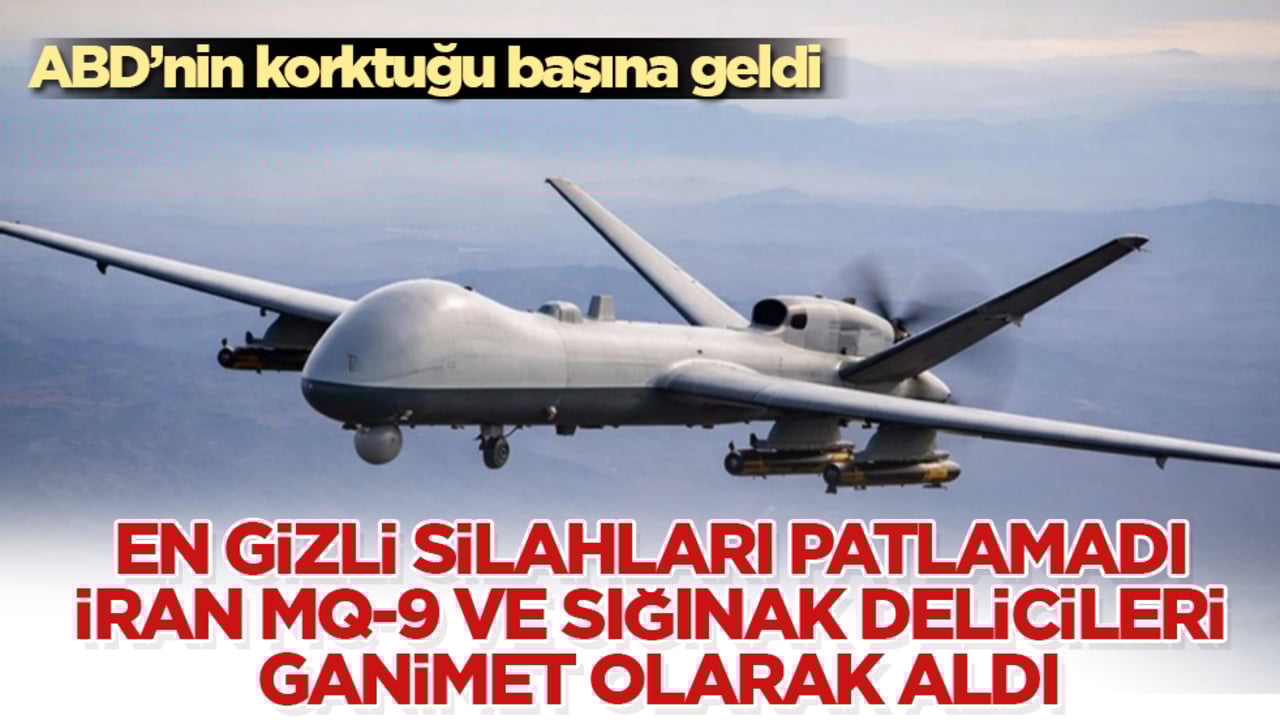 ABD’nin korktuğu başına geldi! En gizli silahları patlamadı, İran MQ-9 ve sığınak delicileri ganimet olarak aldı