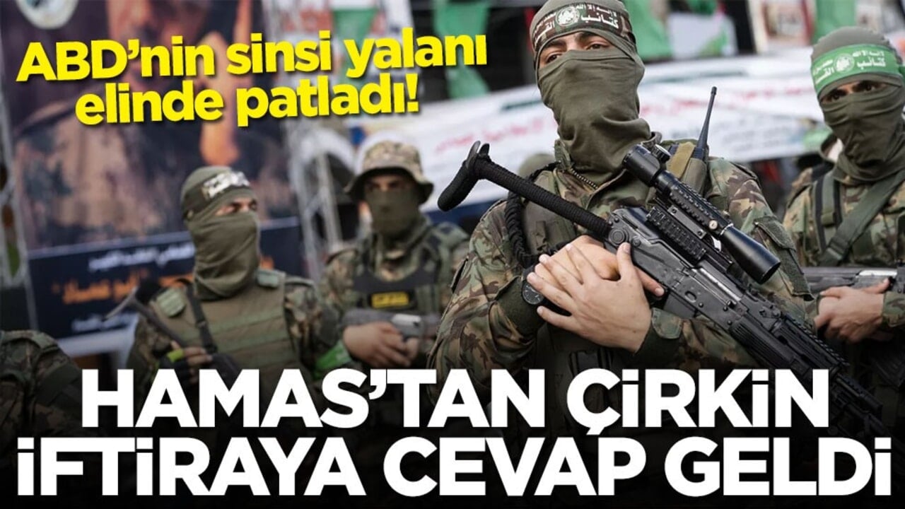 ABD’nin sinsi yalanı elinde patladı! Hamas’tan çirkin iftiraya cevap geldi