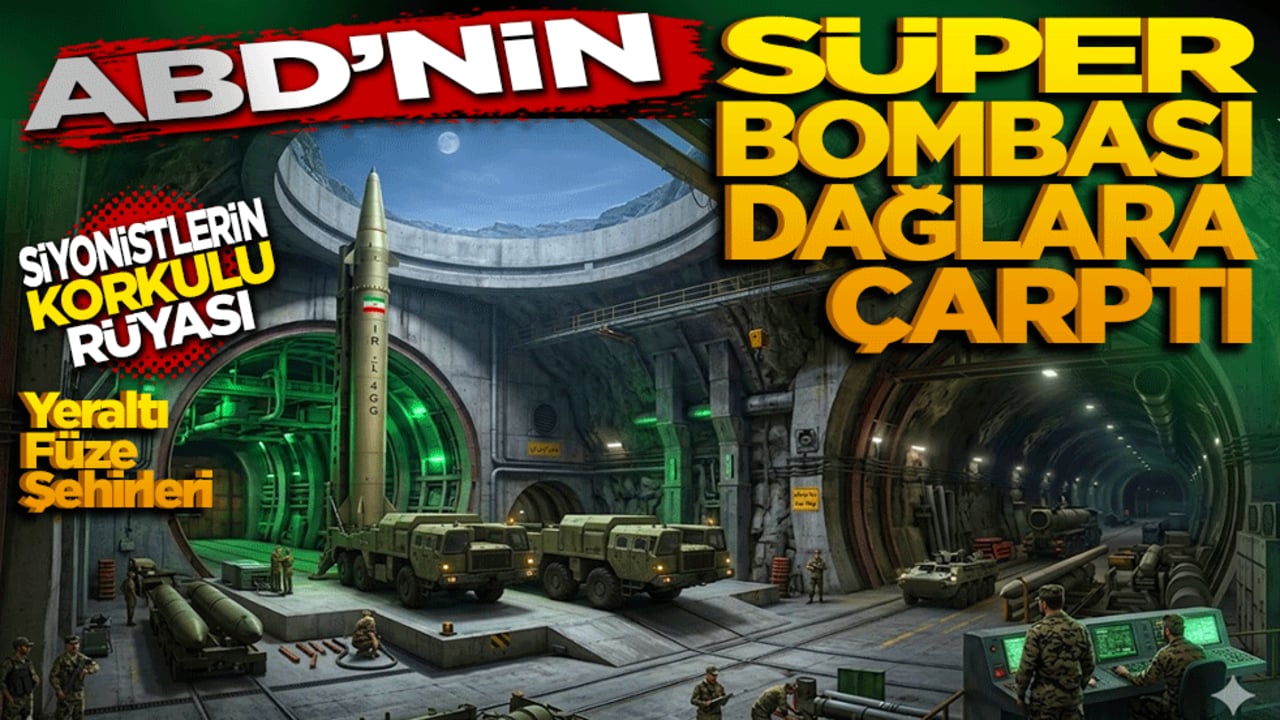 ABD'nin "Süper Bombası" Dağlara Çarptı: Siyonistlerin Korkulu Rüyası "Yeraltı Füze Şehirleri"!