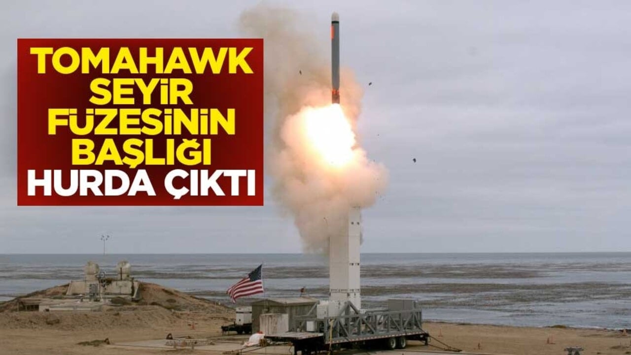 ABD'nin Tomahawk seyir füzesinin harp başlığı hurda çıktı