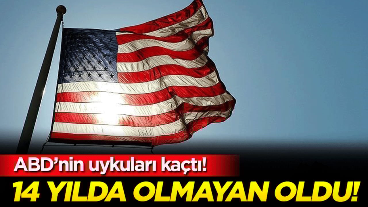 ABD'nin uykuları kaçtı: 14 yılda olmayan oldu!