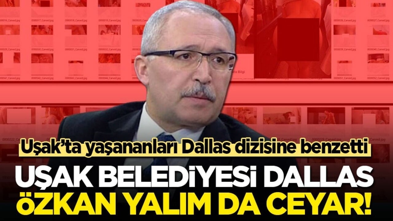 Abdulkadir Selvi Uşak’ta yaşananları Dallas dizisine benzetti: Uşak Belediyesi Dallas, Özkan Yalım da Ceyar!