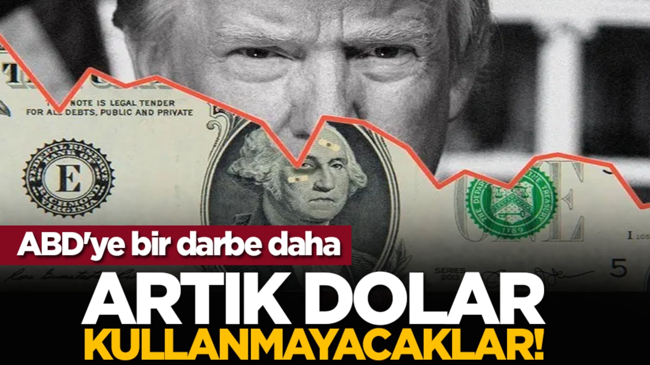 ABD'ye bir darbe daha: Artık dolar kullanmayacaklar!