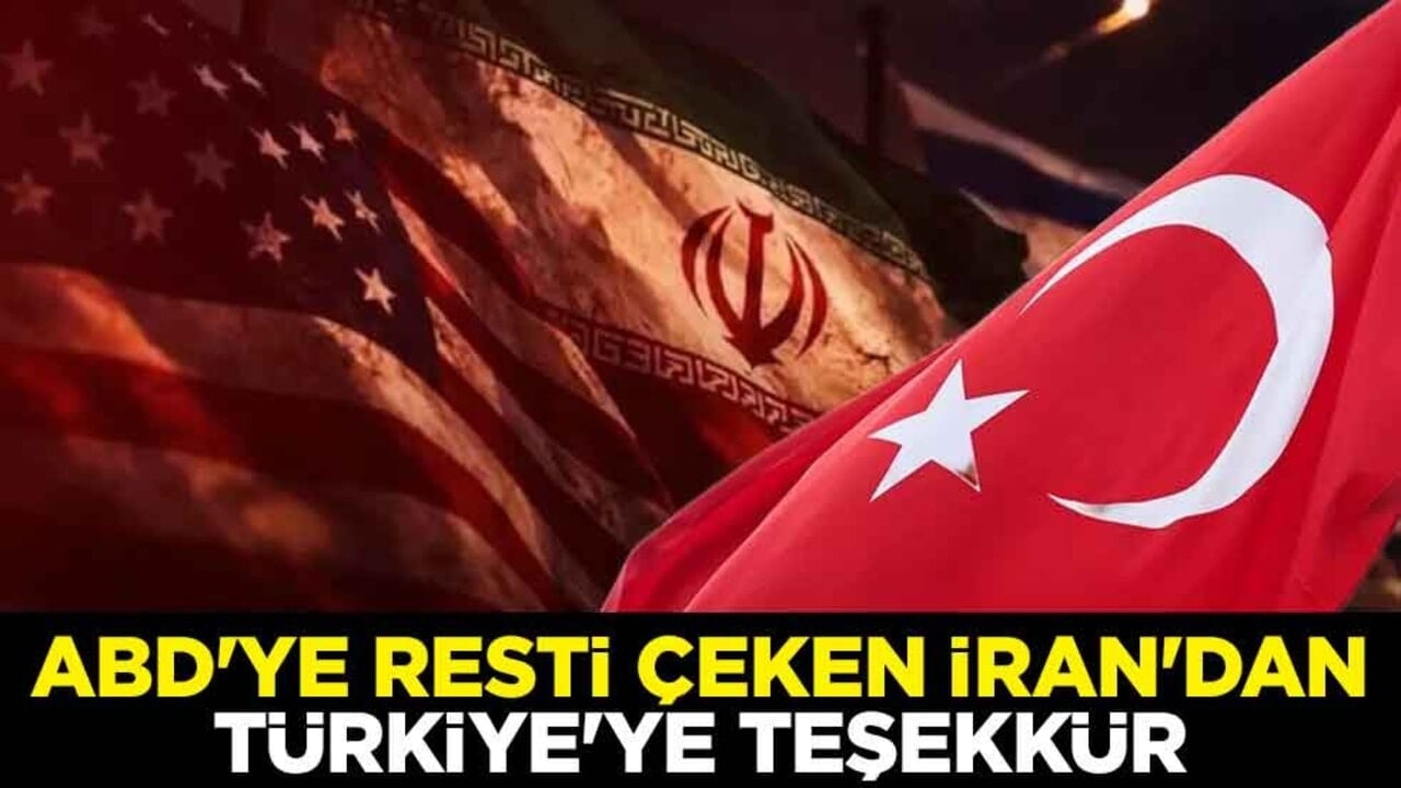 ABD'ye resti çeken İran'dan Türkiye'ye teşekkür
