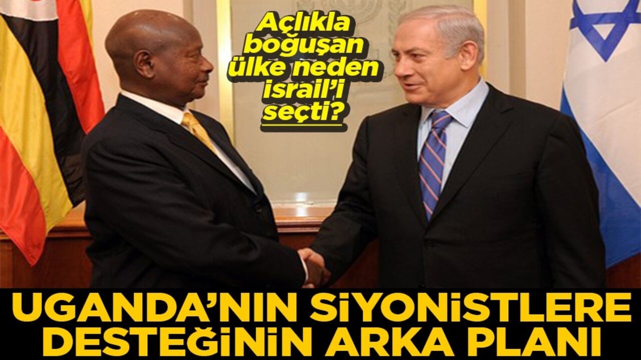 Açlıkla boğuşan ülke neden İsrail’i seçti? Uganda'nın İsrail'e desteğinin arka planı