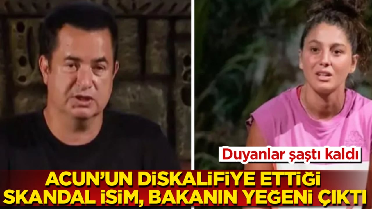 Acun’un diskalifiye ettiği skandal isim, bakanın yeğeni çıktı! Duyanlar şaştı kaldı