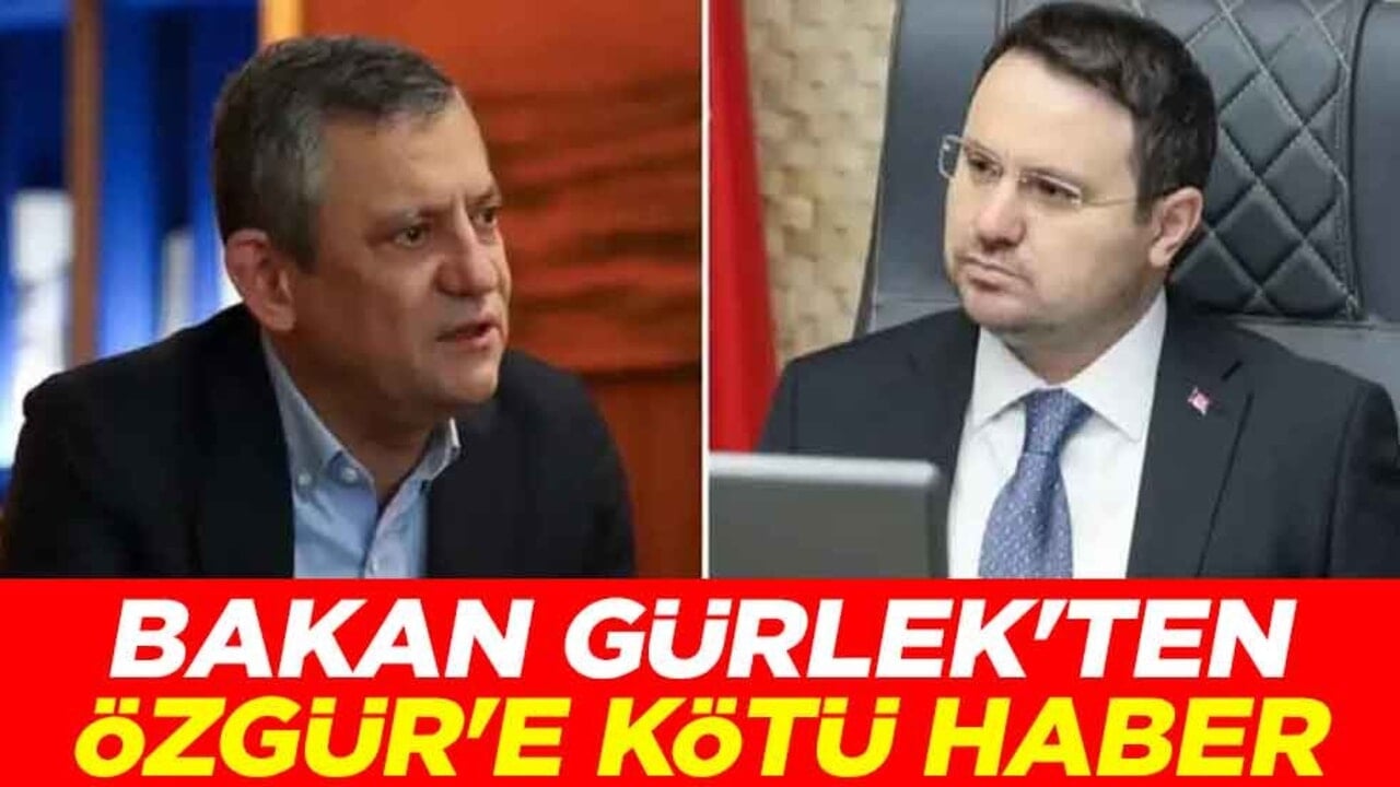Adalet Bakanı Akın Gürlek'ten Özgür Özel'e kötü haber