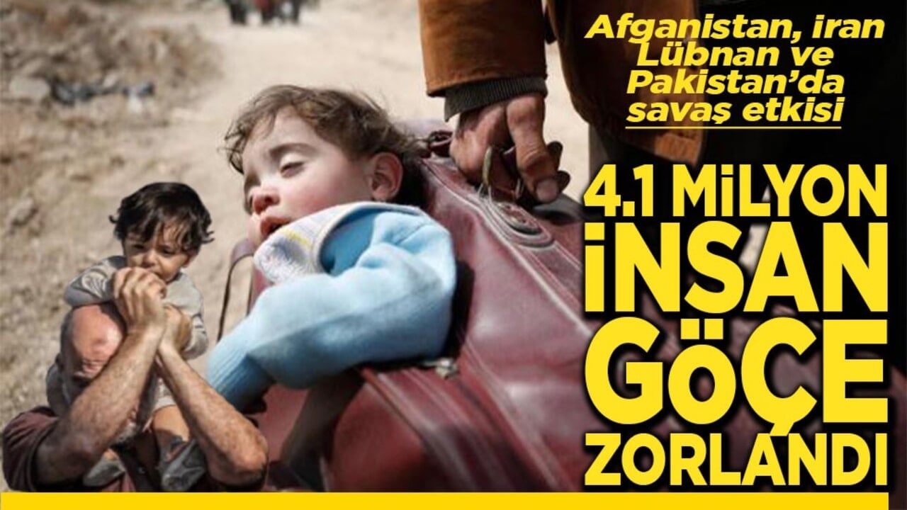 Afganistan, İran, Lübnan ve Pakistan’da savaş etkisi 4.1 milyon insan göçe zorladı