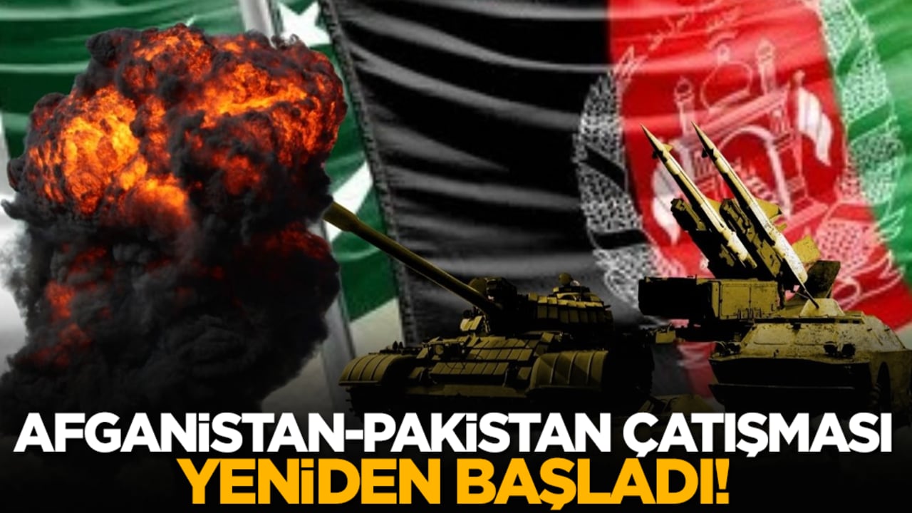 Afganistan-Pakistan çatışması yeniden başladı!