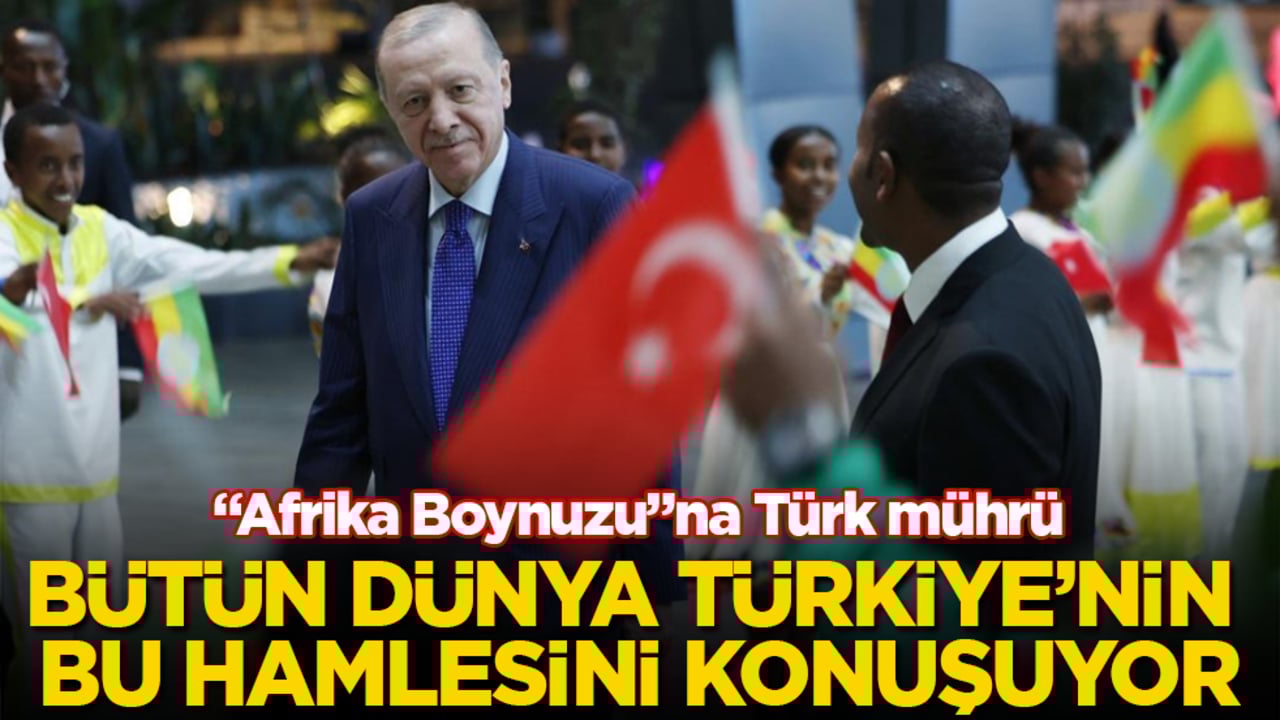 "Afrika Boynuzu"na Türk mührü! Bütün dünya Türkiye’nin bu hamlesini konuşuyor