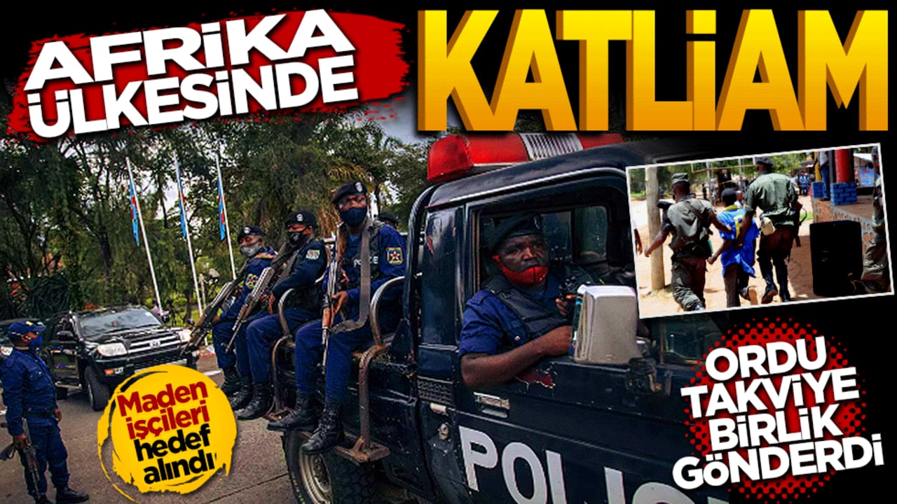 Afrika ülkesinde katliam: Ordu takviye birlik gönderdi