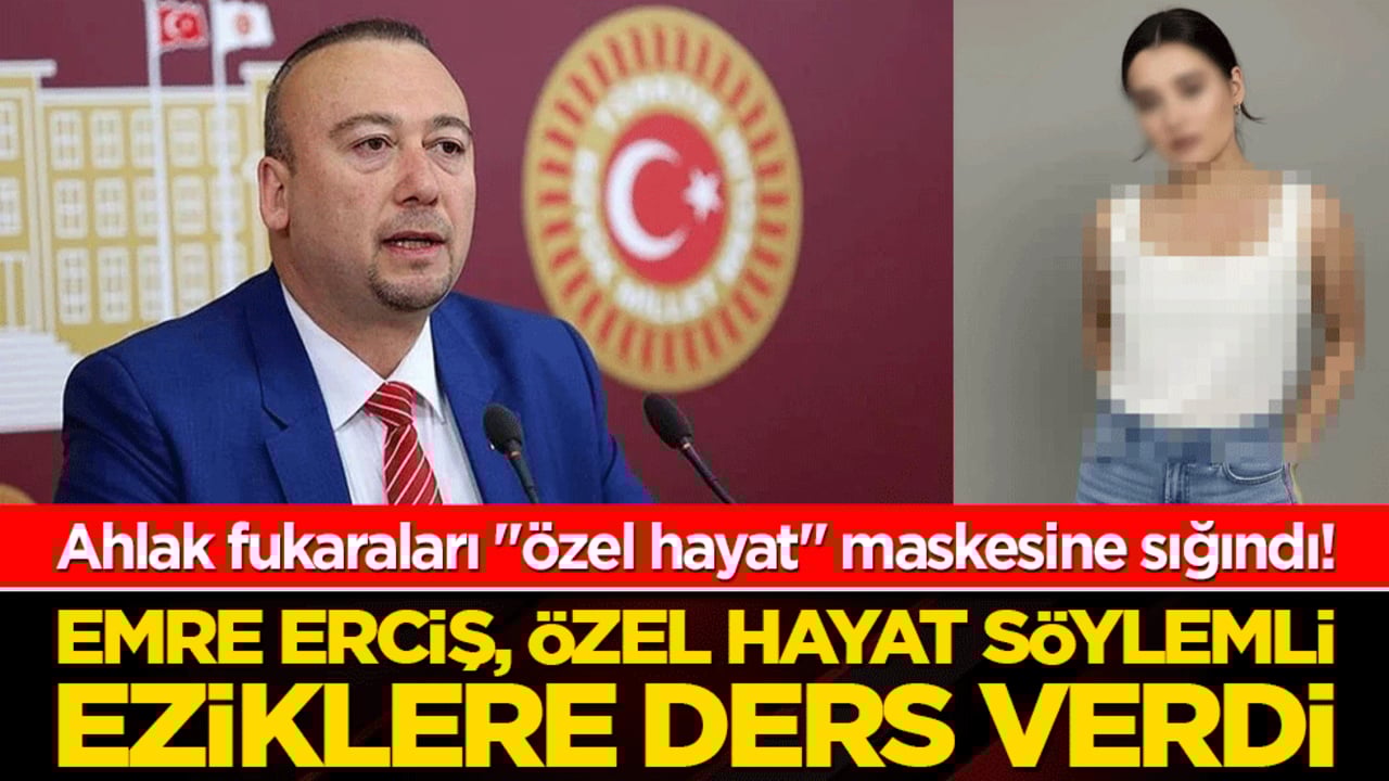Ahlak fukaraları "özel hayat" maskesine sığındı! Emre Erciş’ten o rezil savunmaya tokat gibi cevap!
