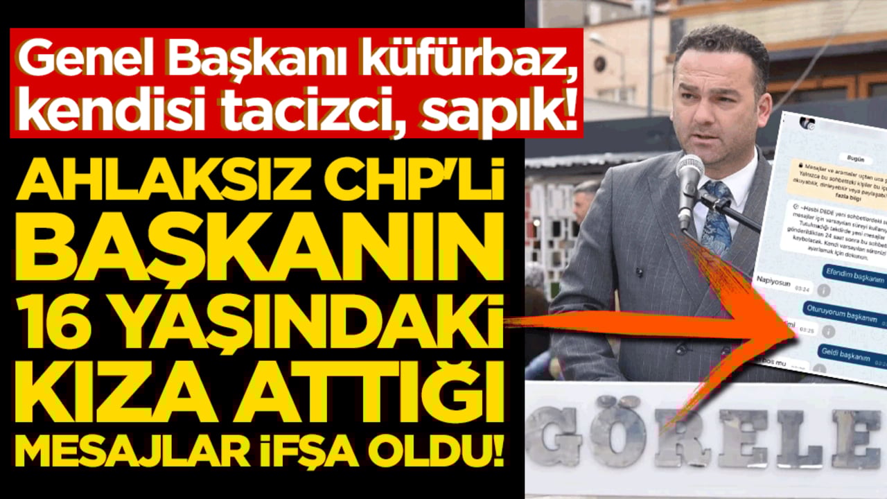 Ahlaksız CHP'li başkanın mesajları ifşa oldu! CHP'li Görele Belediyesi'nde skandal