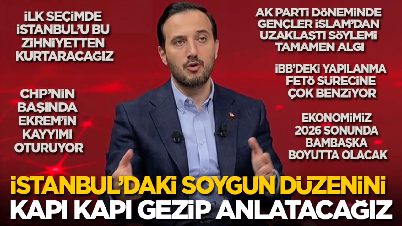 Ak Parti İl Başkanı Özdemir: İstanbul'daki soygun düzenini kapı kapı gezip anlatacağız