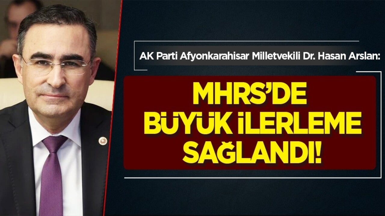 AK Parti Milletvekili Dr. Hasan Arslan'dan Türkiye’nin sağlık alanındaki kazanımları ve sağlıkta yeni dönem hedefleri