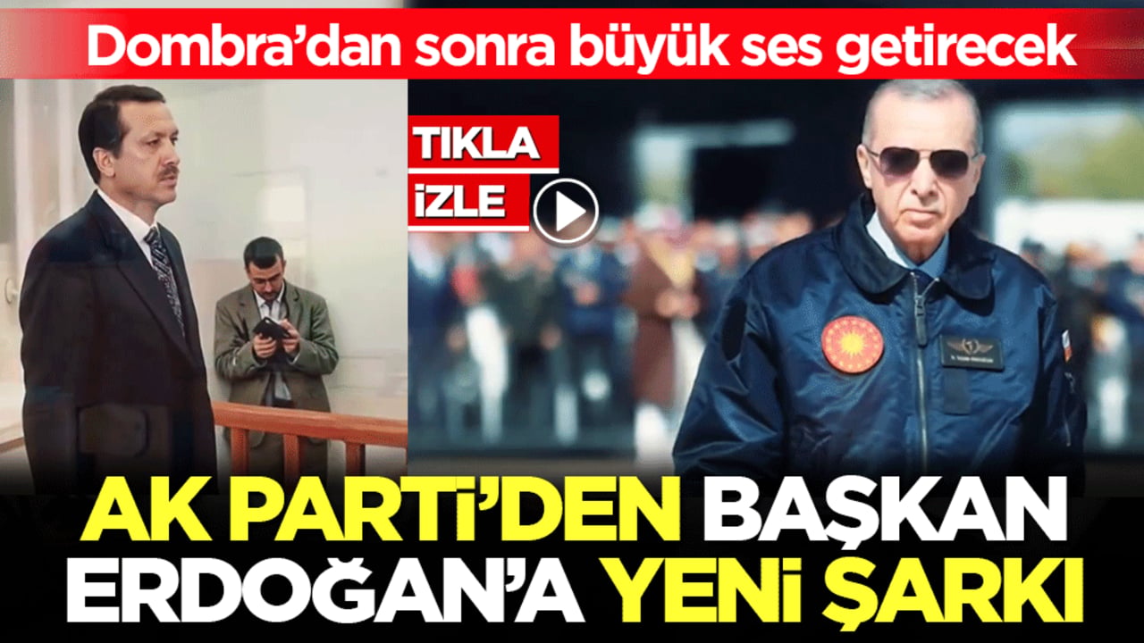 AK Parti’den Başkan Erdoğan’a yeni şarkı: Dombra’dan sonra büyük ses getirecek
