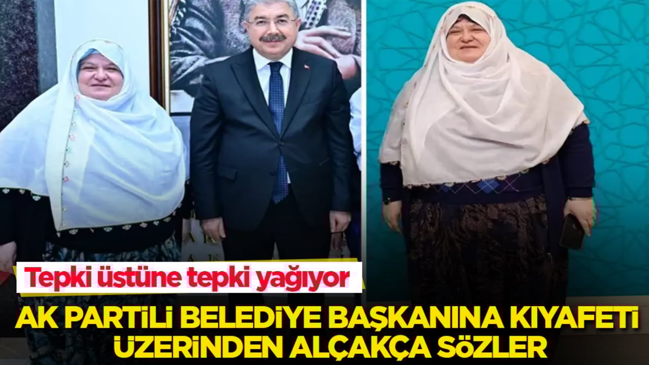 AK Partili belediye başkanına kıyafeti üzerinden alçakça sözler! Tepki üstüne tepki yağıyor 