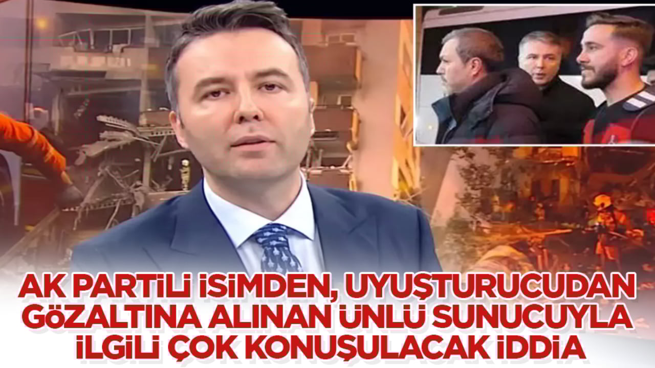 AK Partili isimden, uyuşturucudan gözaltına alınan Mehmet Akif Ersoy’la ilgili çok konuşulacak "hatırlı dost" iddiası