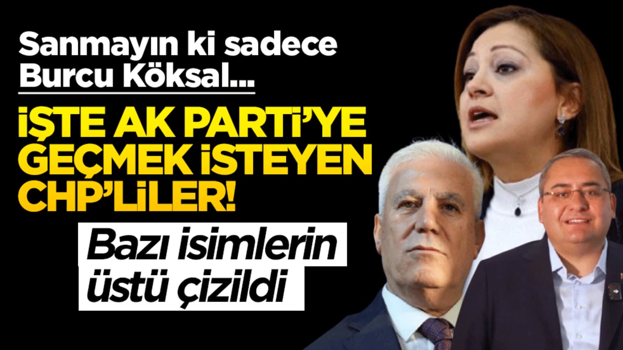 AK Parti’ye katılmak isteyen CHP’li belediye başkanları belli oldu! O isimlerin üstü çizildi, Erdoğan partide istemedi