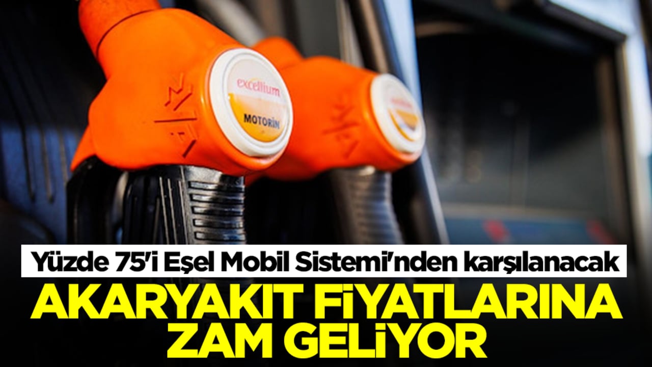Akaryakıt fiyatlarına zam geliyor! Yüzde 75'i Eşel Mobil Sistemi'nden karşılanacak