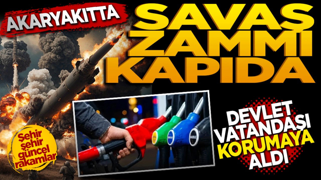 Akaryakıta Savaş Zammı Kapıda: Devlet Vatandaşı Korumaya Aldı!