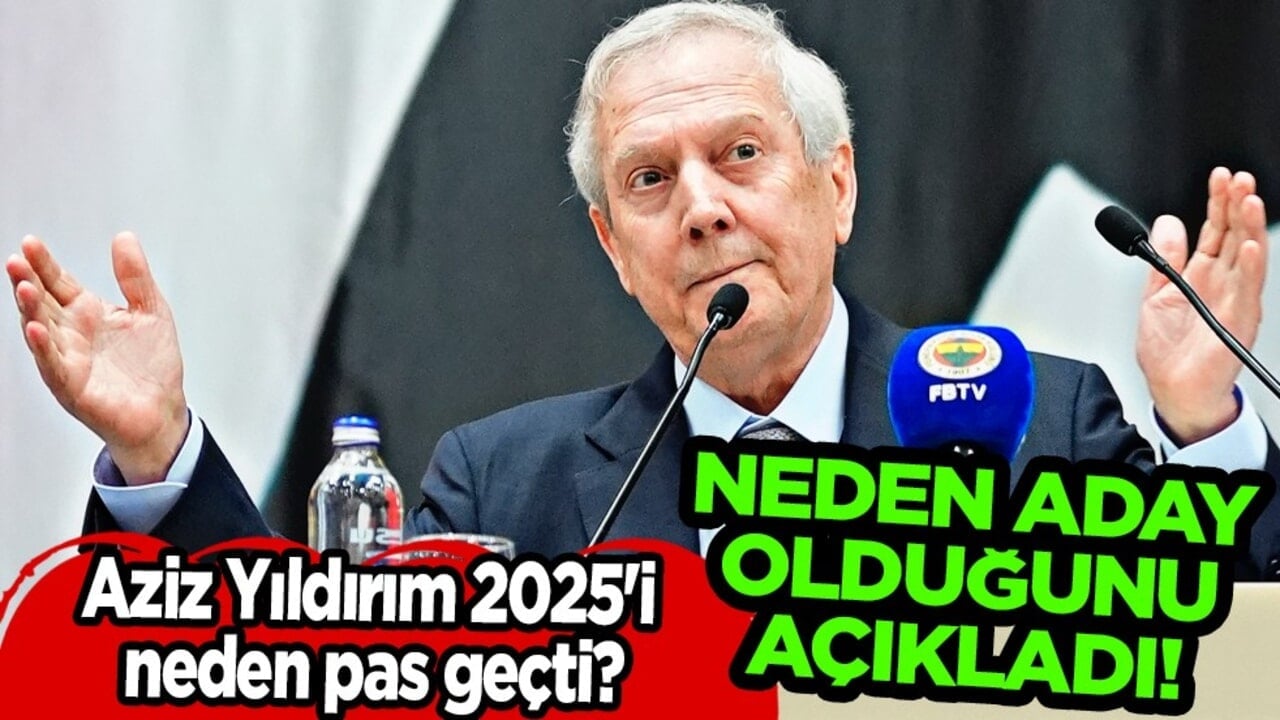 Akıllara ise tek bir soru geldi! Aziz Yıldırım 2025'i neden pas geçti? O uyarıyı yaptı...