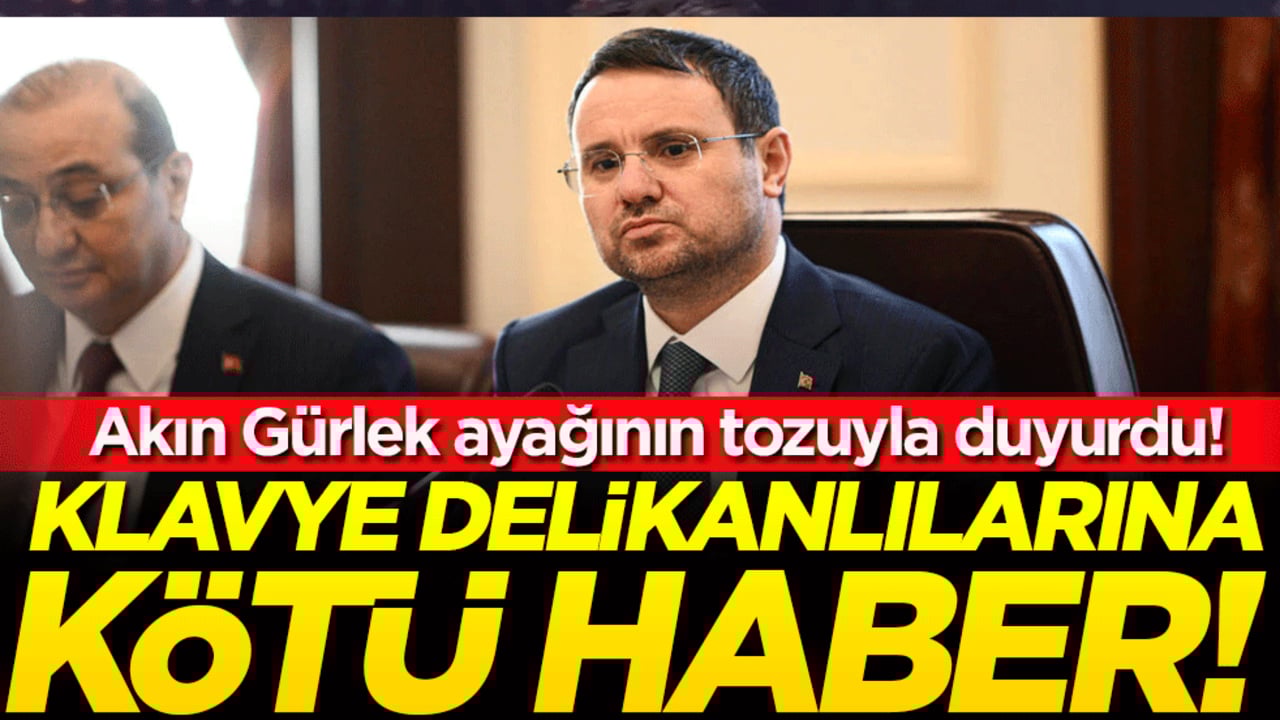 Akın Gürlek ayağının tozuyla duyurdu: Sosyal medyada yorum yapanlara kimlik zorunluluğu!