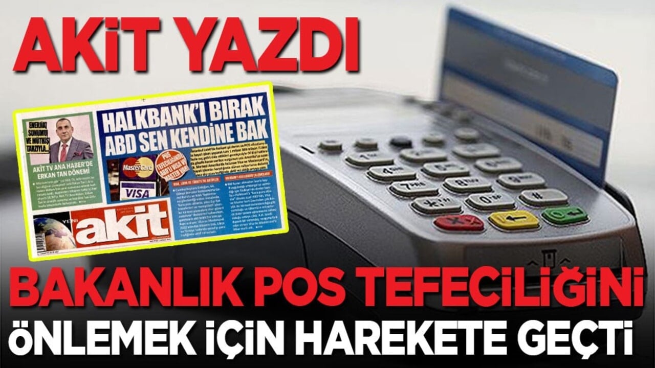 Akit yazdı bakanlık Pos tefeciliğini önlemek için harekete geçti
