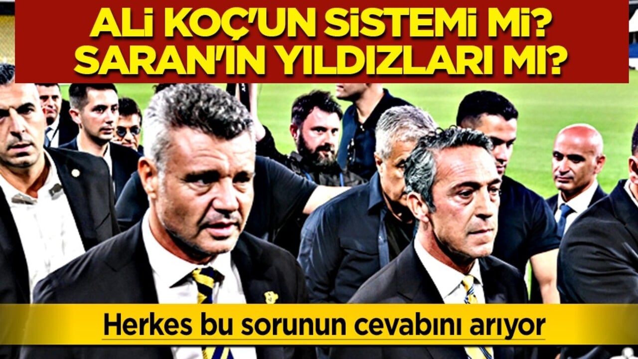 Ali Koç'un sistemi mi? Saran'ın yıldızları mı? Benfica'yı kim devirirdi peki o zaman?