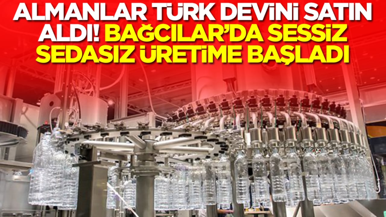 Almanlar Türk devini satın aldı! Bağcılar'da sessiz sedasız üretim başladı
