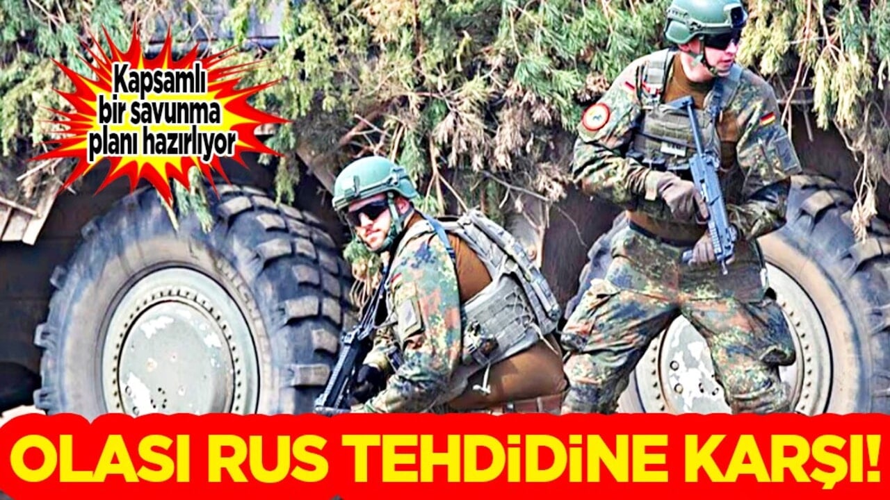 Almanya, olası Rus tehdidine karşı büyük NATO savunma planı hazırlıyor! Rusya resmen çıldıracak... Öngörülüyor