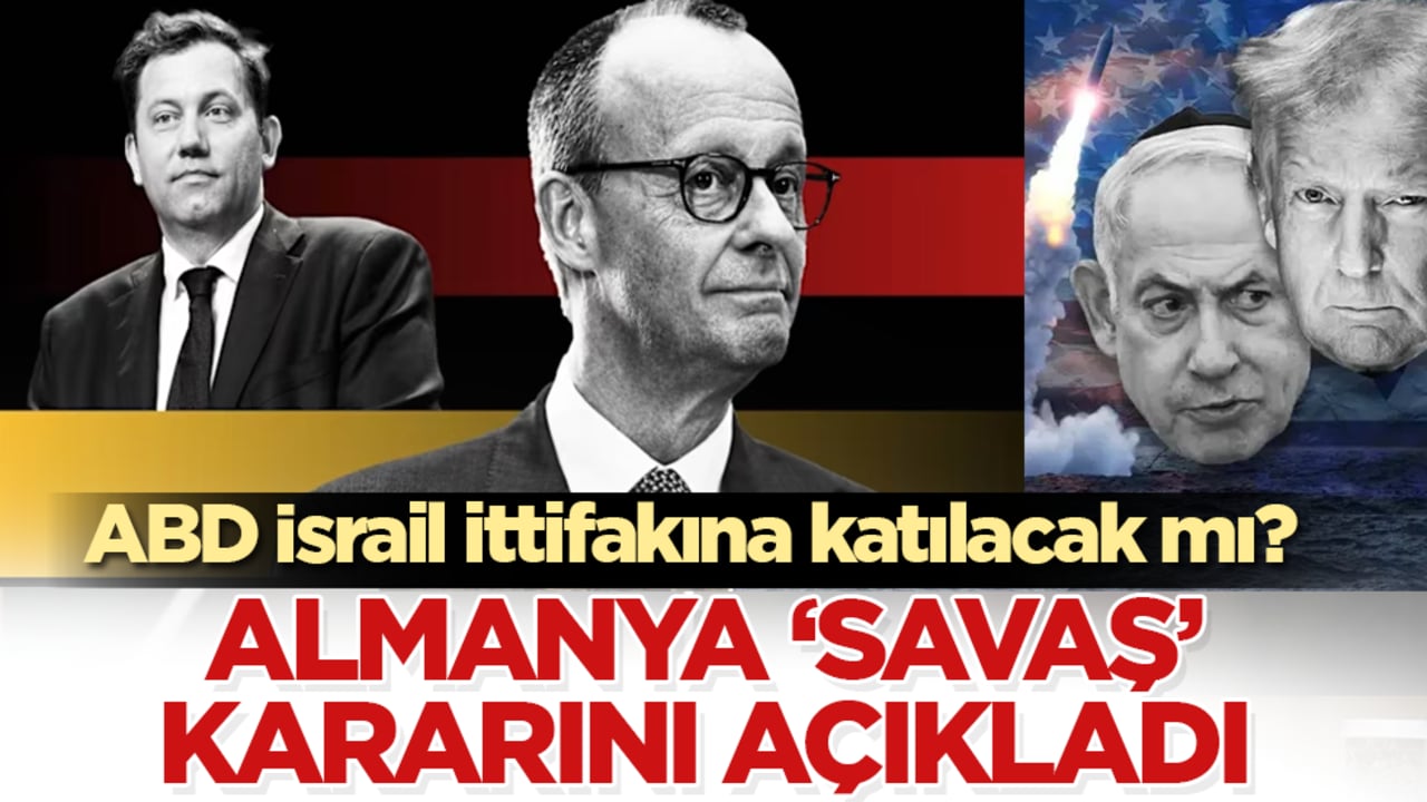 Almanya 'savaş' kararını açıkladı: ABD İsrail ittifakına katılacak mı?