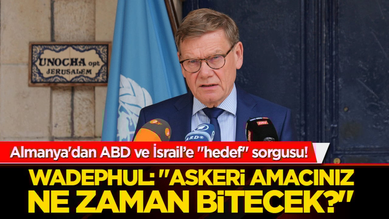Almanya'dan ABD ve İsrail’e "hedef" sorgusu! Wadephul: "Askeri amacınız ne zaman bitecek?"