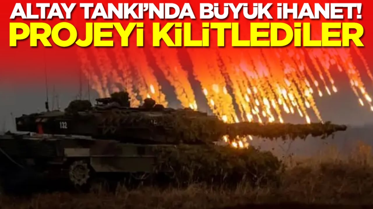 Altay Tankı'nda büyük ihanet: Projeyi kilitlediler