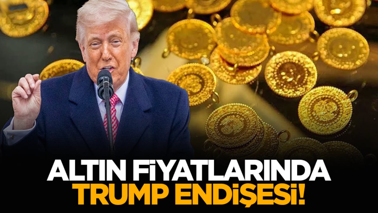 Altın fiyatlarında Trump endişesi!