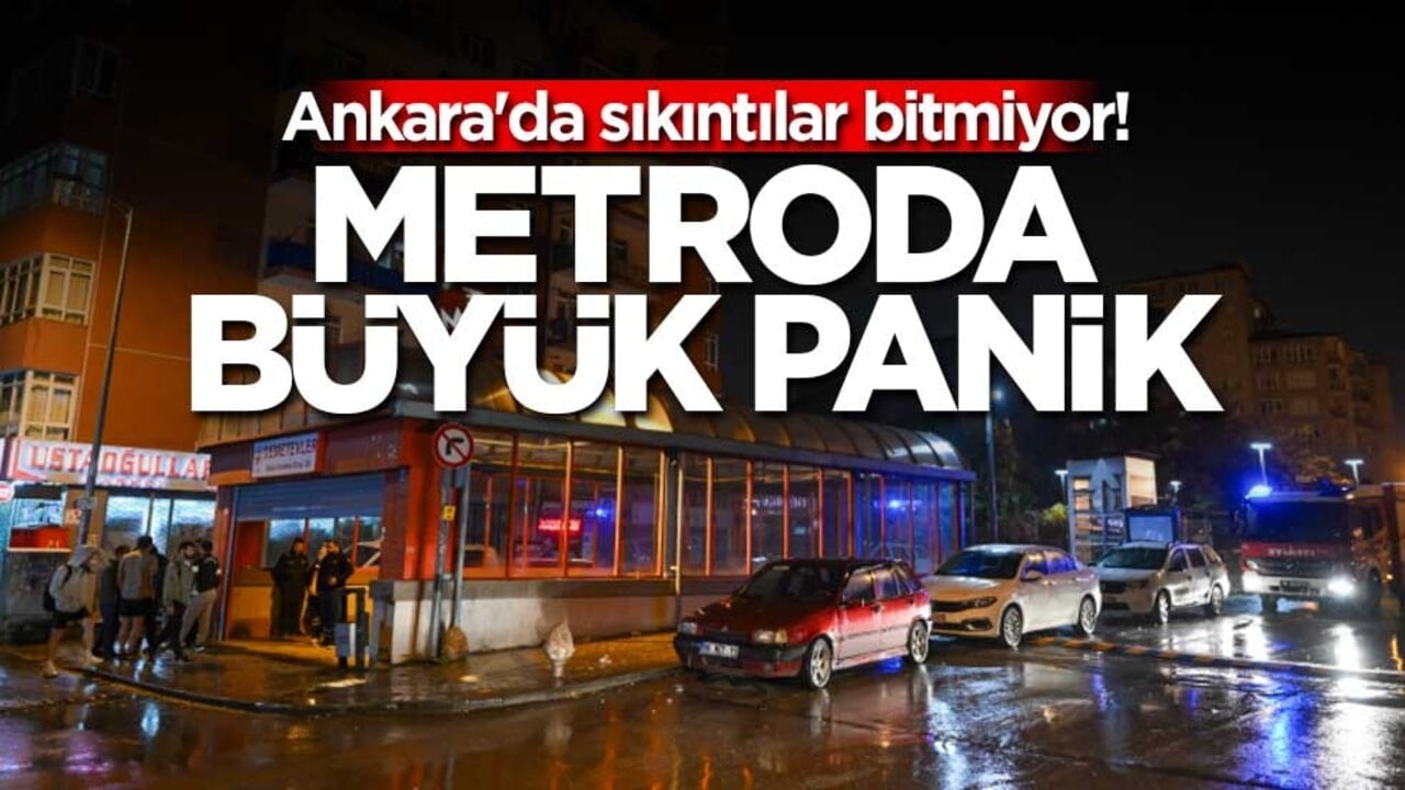 Ankara'da sıkıntılar bitmiyor! Metroda büyük panik