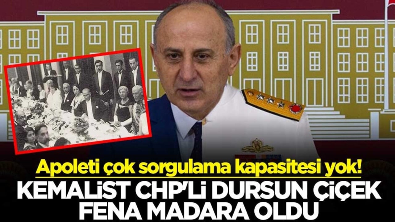 Apoleti çok sorgulama kapasitesi yok! Kemalist CHP'li Dursun Çiçek fena madara oldu
