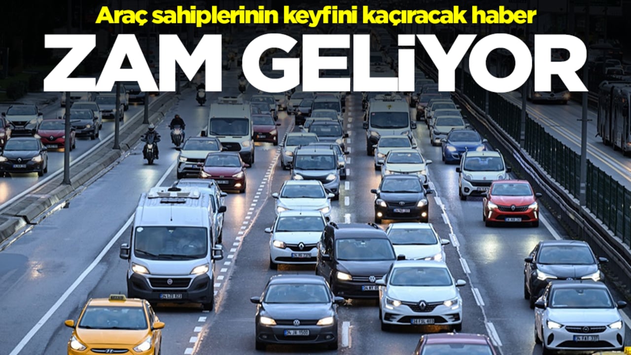 Araç sahiplerinin keyfini kaçıracak haber: Zam geliyor
