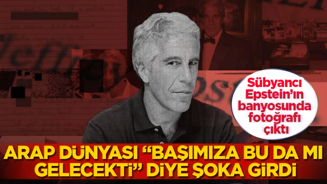 Arap dünyası "Başımıza bu da mı gelecekti" diye şoka girdi! Sübyancı Epstein’ın banyosunda fotoğrafı çıktı